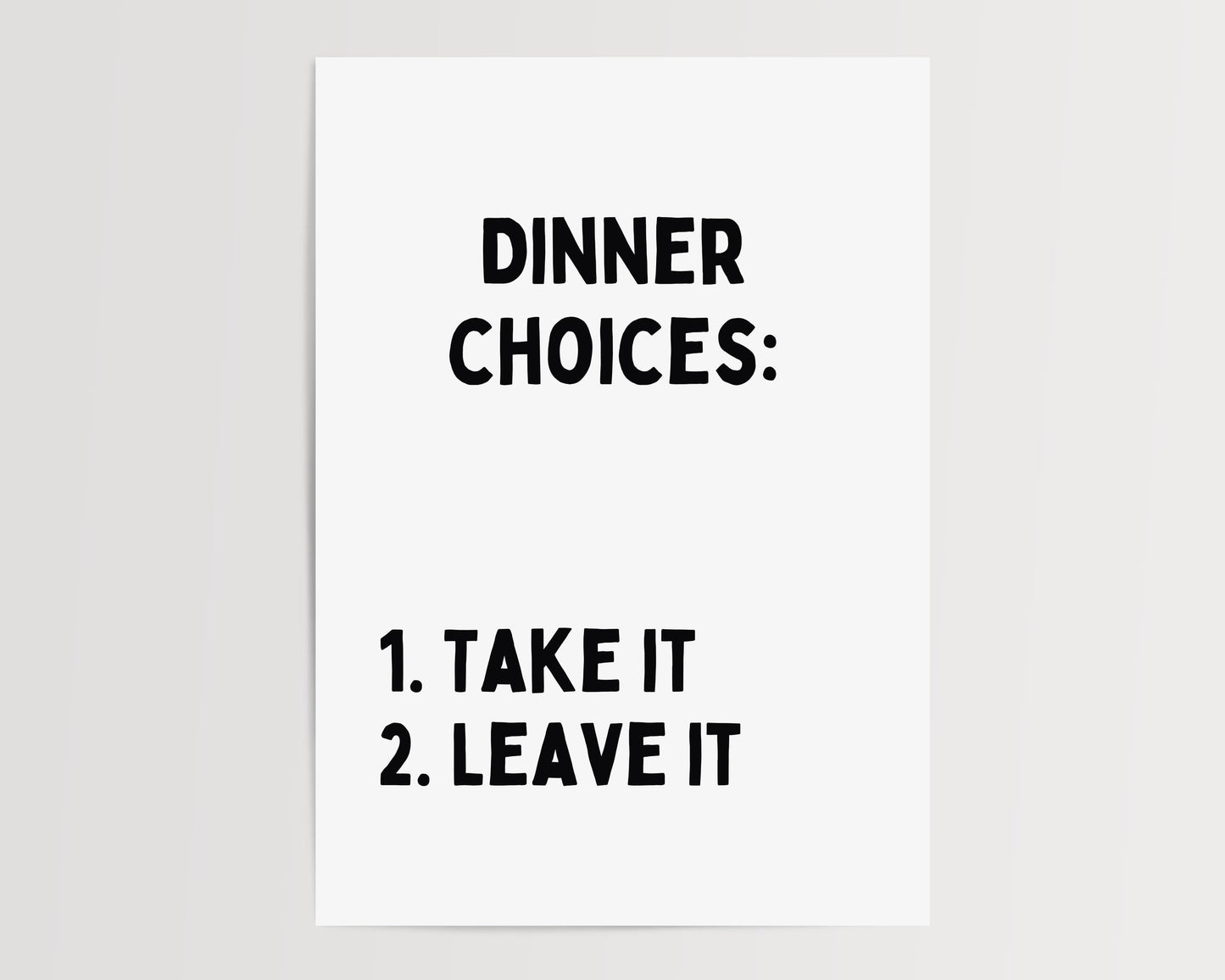 Dinner choices print | UNFRAMED PRINT