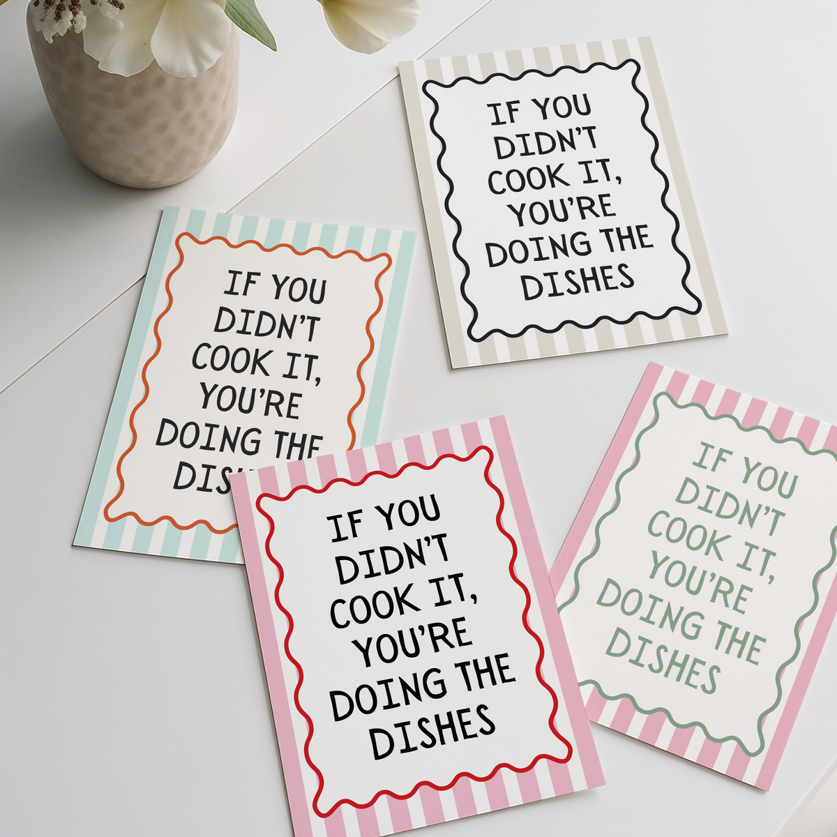 If you didnβt cook it, youβre doing the dishes | UNFRAMED PRINT
