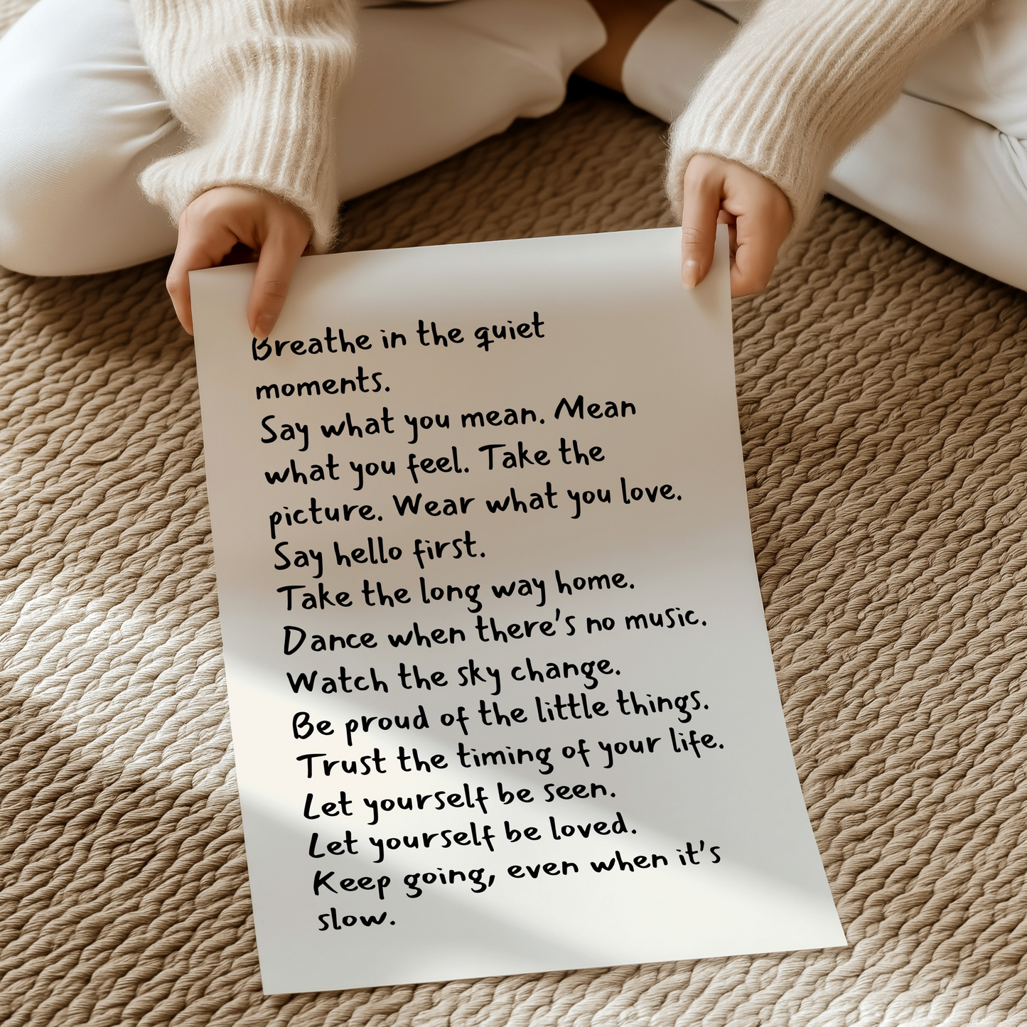 Breathe in the quiet moments | UNFRAMED PRINT