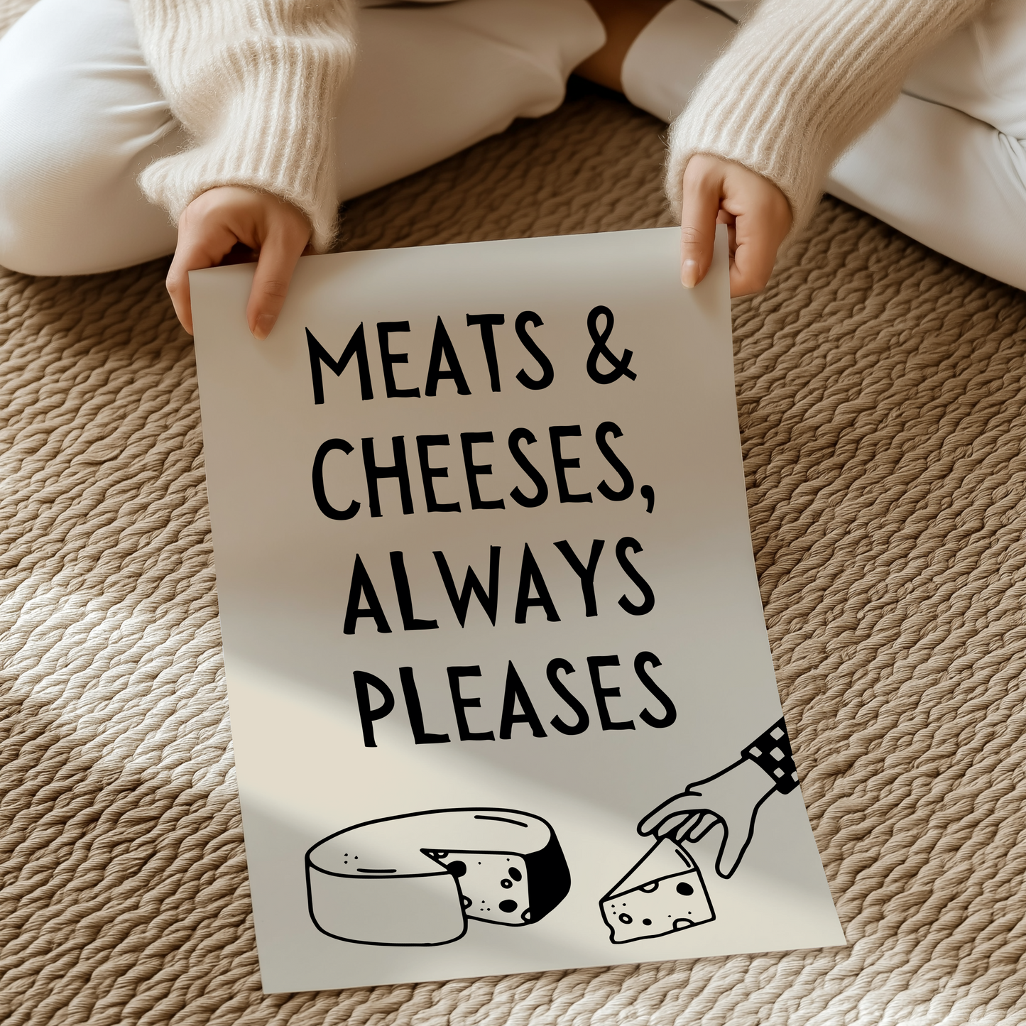 Meats & Cheeses, always pleases | UNFRAMED PRINT