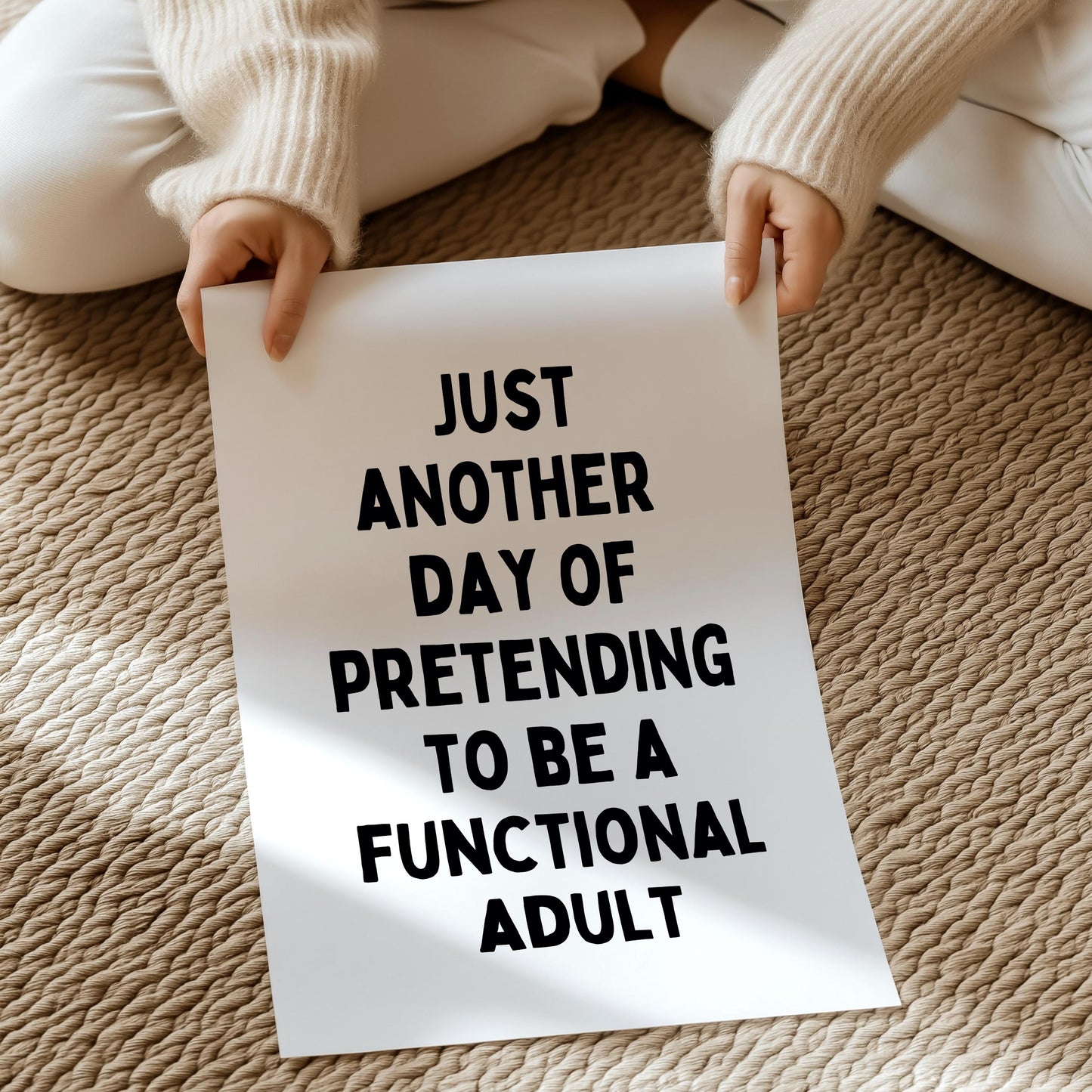 Just another day of pretending to be a functional adult | Home prints | Funny prints | Quotes