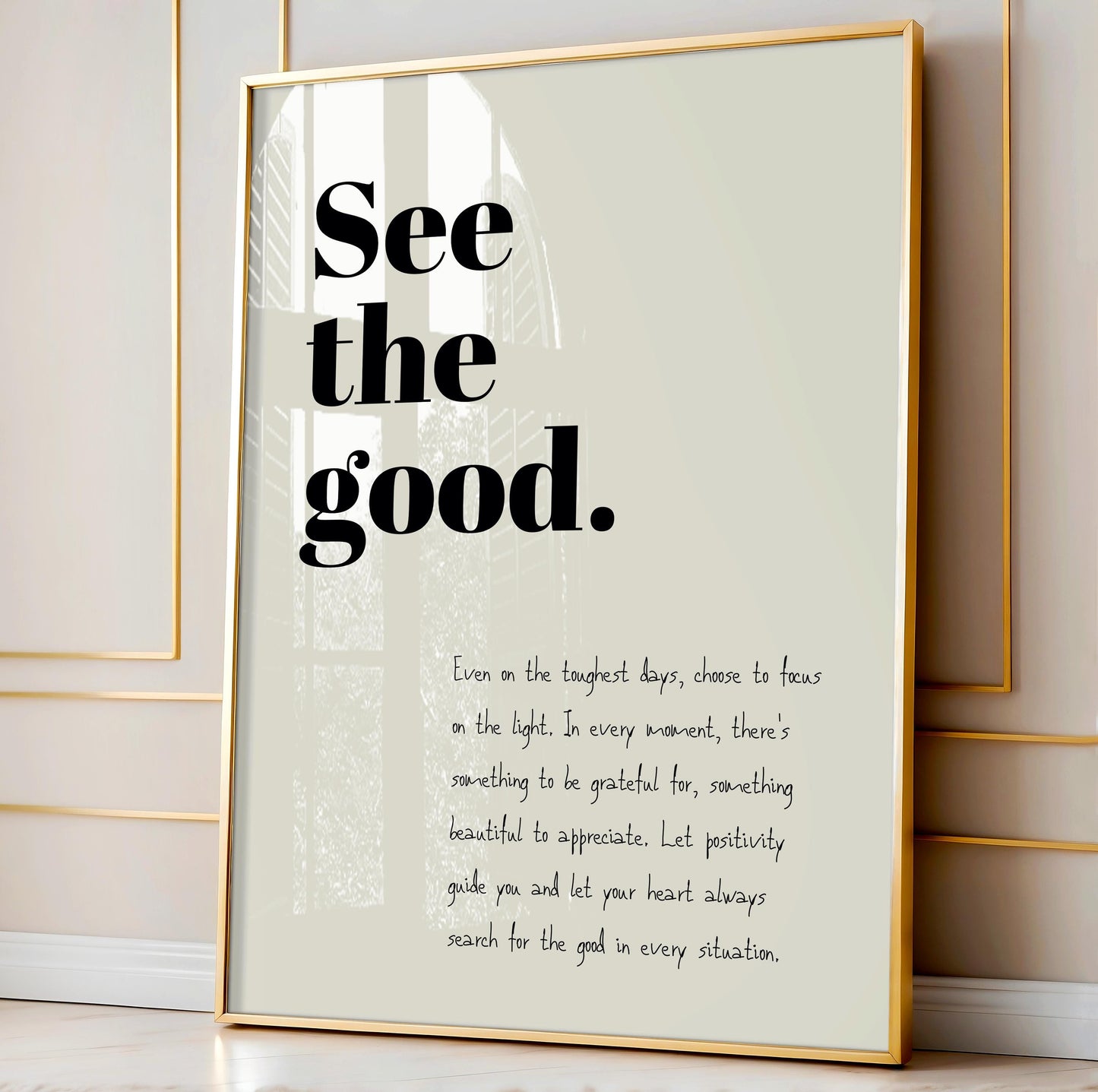 See the good | UNFRAMED PRINT
