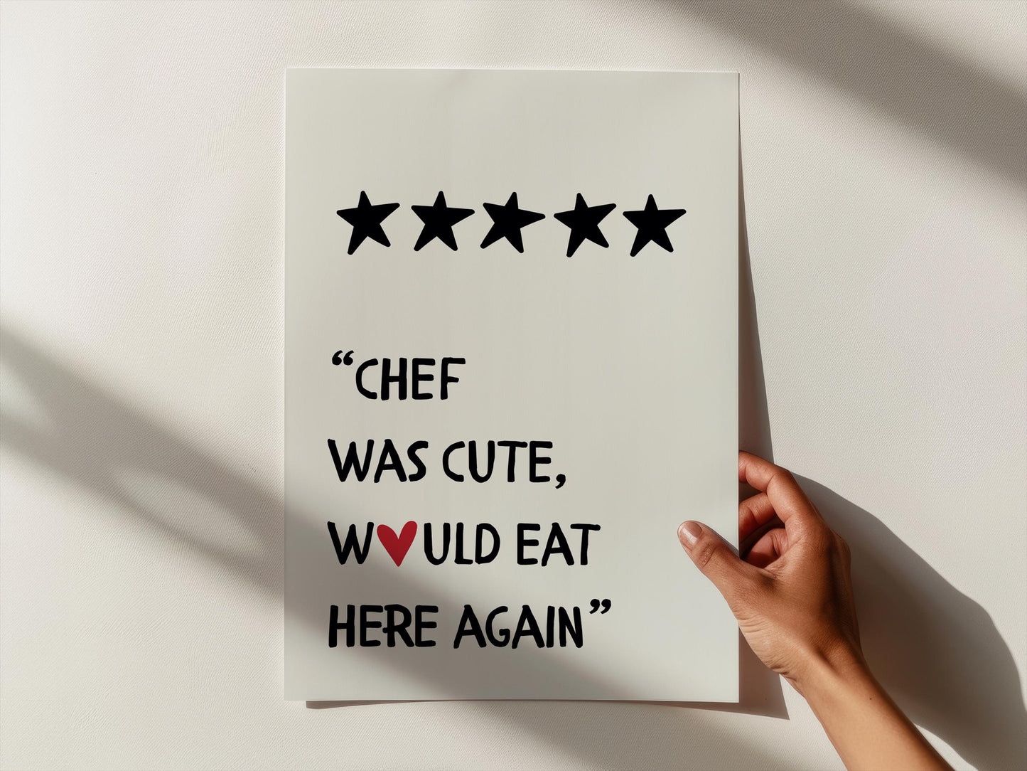 Chef was cute, would eat here again | UNFRAMED PRINT