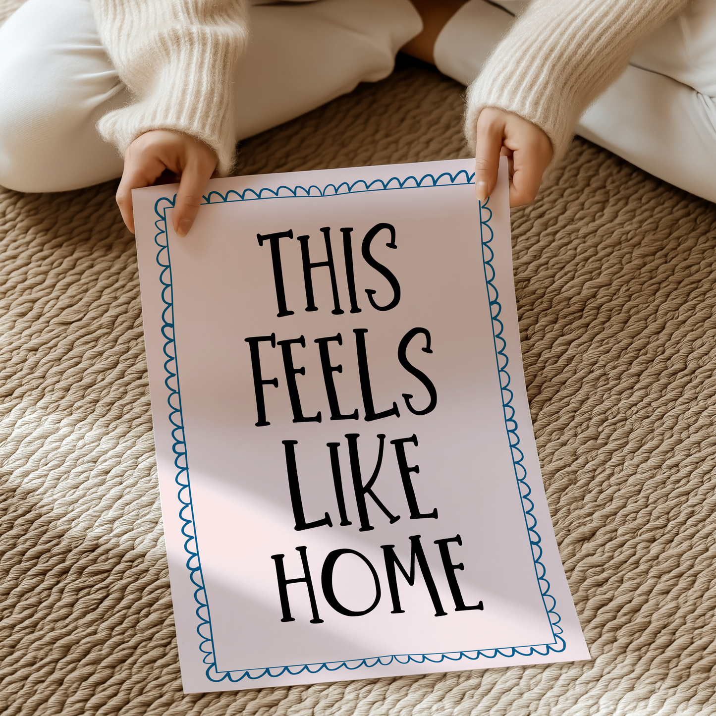 This feels like home | UNFRAMED PRINT