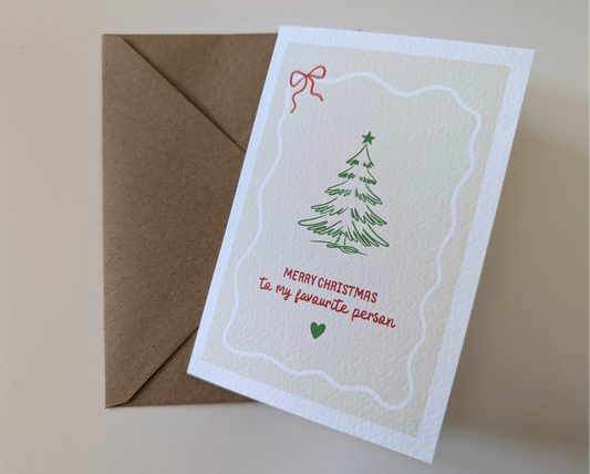 Merry Christmas to my favourite person, greeting card