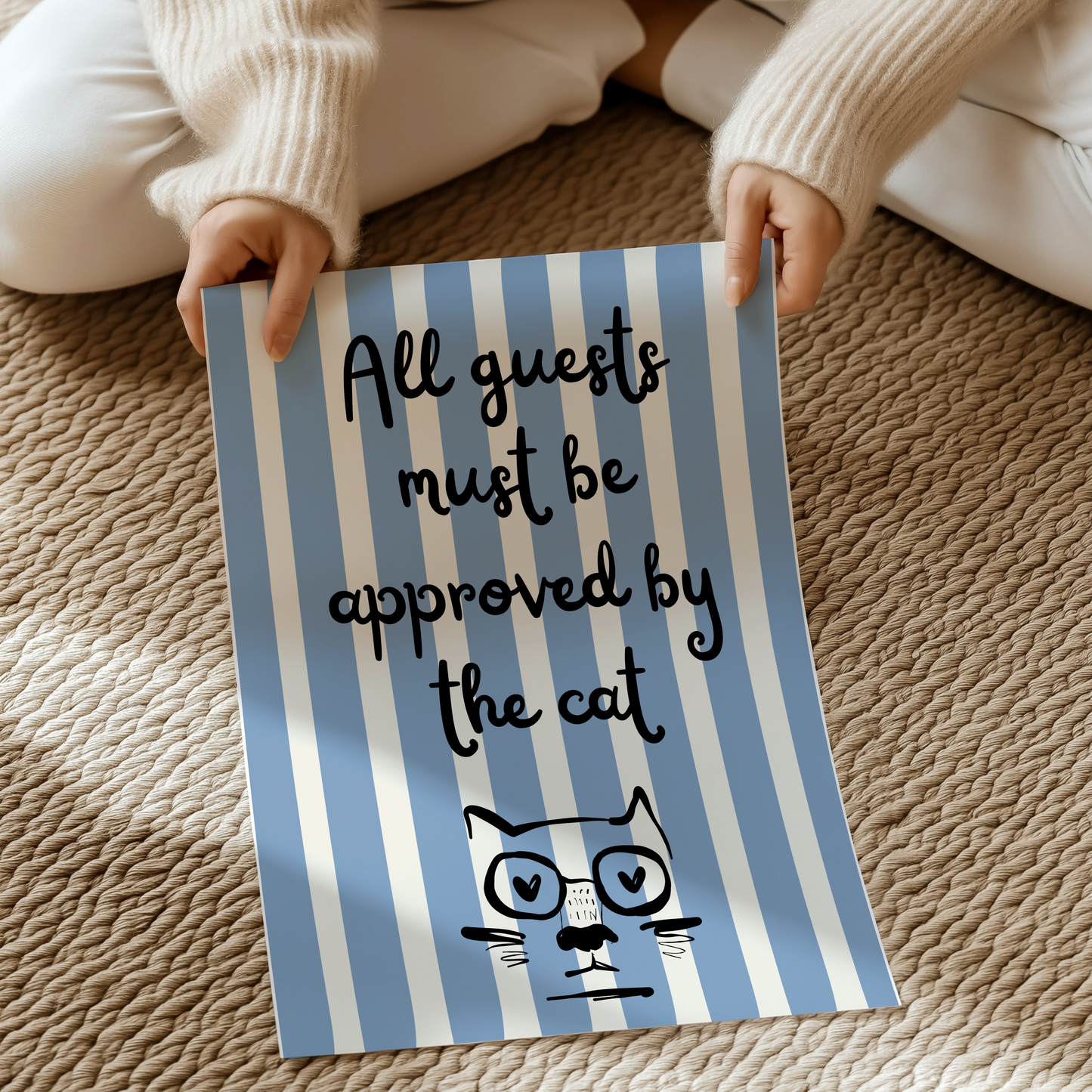 All guests must be approved by the cat | UNFRAMED PRINT