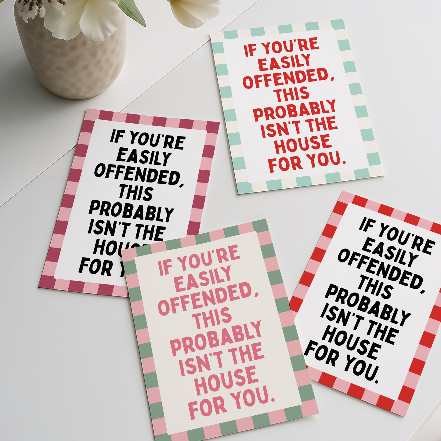 If you're easily offended, this might not be the house for you | UNFRAMED PRINT