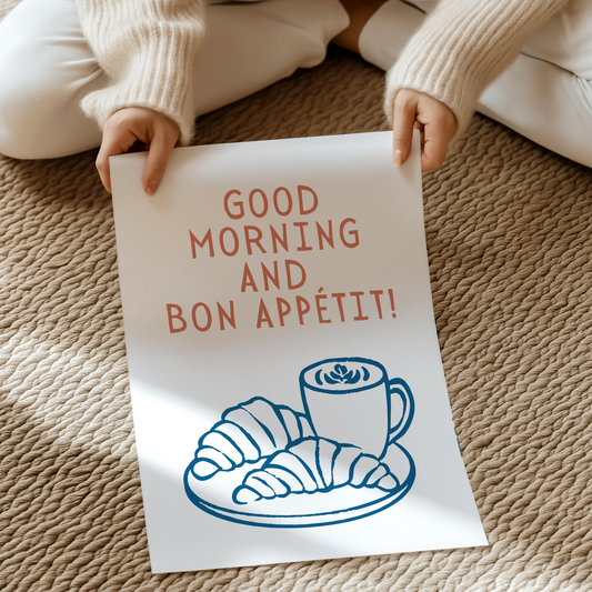 Good morning and bon appetit UNFRAMED PRINT
