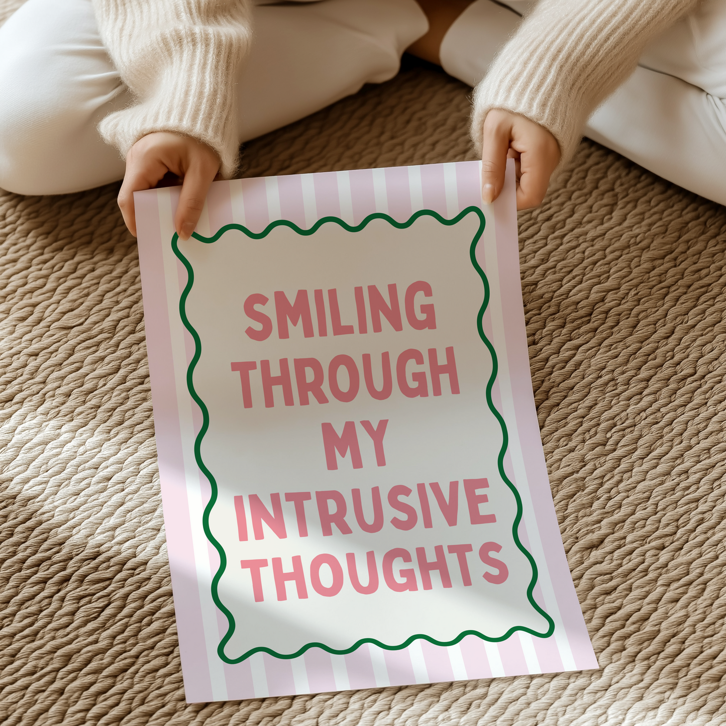 Smiling through my intrusive thoughts | UNFRAMED PRINT