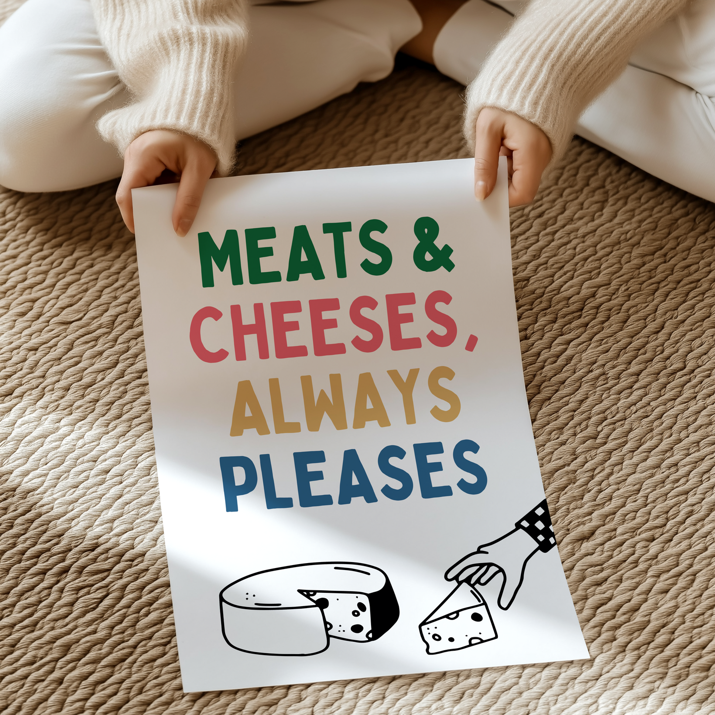Meats & Cheeses, always pleases | UNFRAMED PRINT