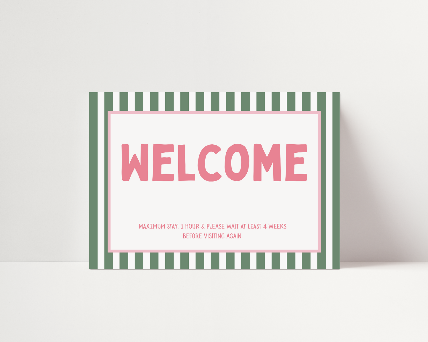 Welcome: Maximum stay 1 hour |  UNFRAMED PRINT
