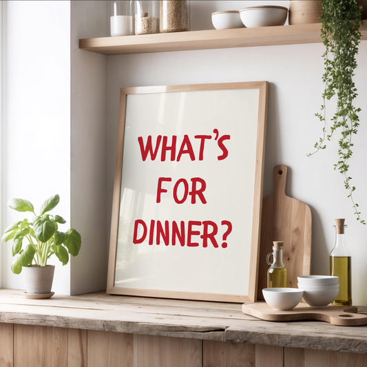 What's for dinner? | UNFRAMED PRINT