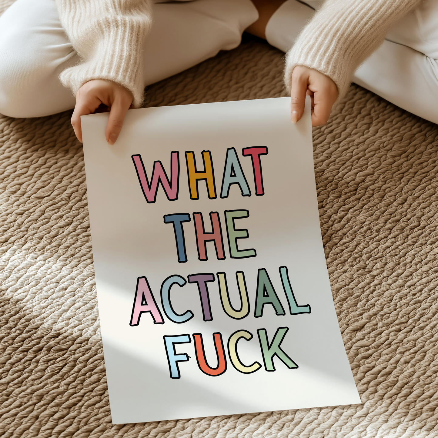 What the actual fuck |  UNFRAMED PRINT