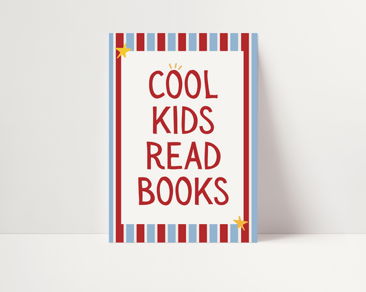 Cool kids read books | UNFRAMED PRINT