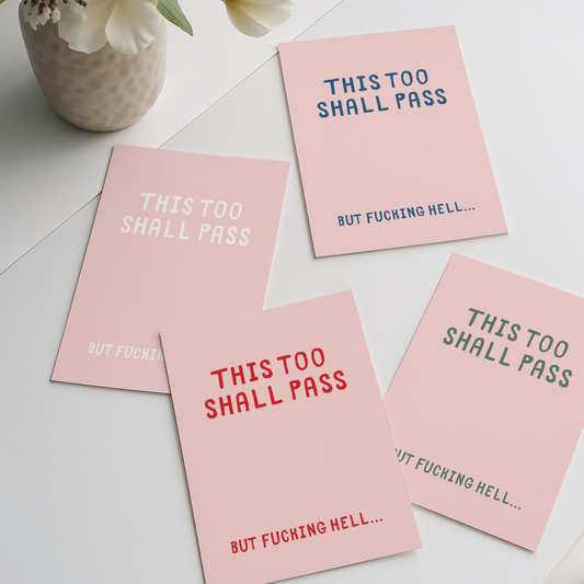 This too shall pass | UNFRAMED PRINT