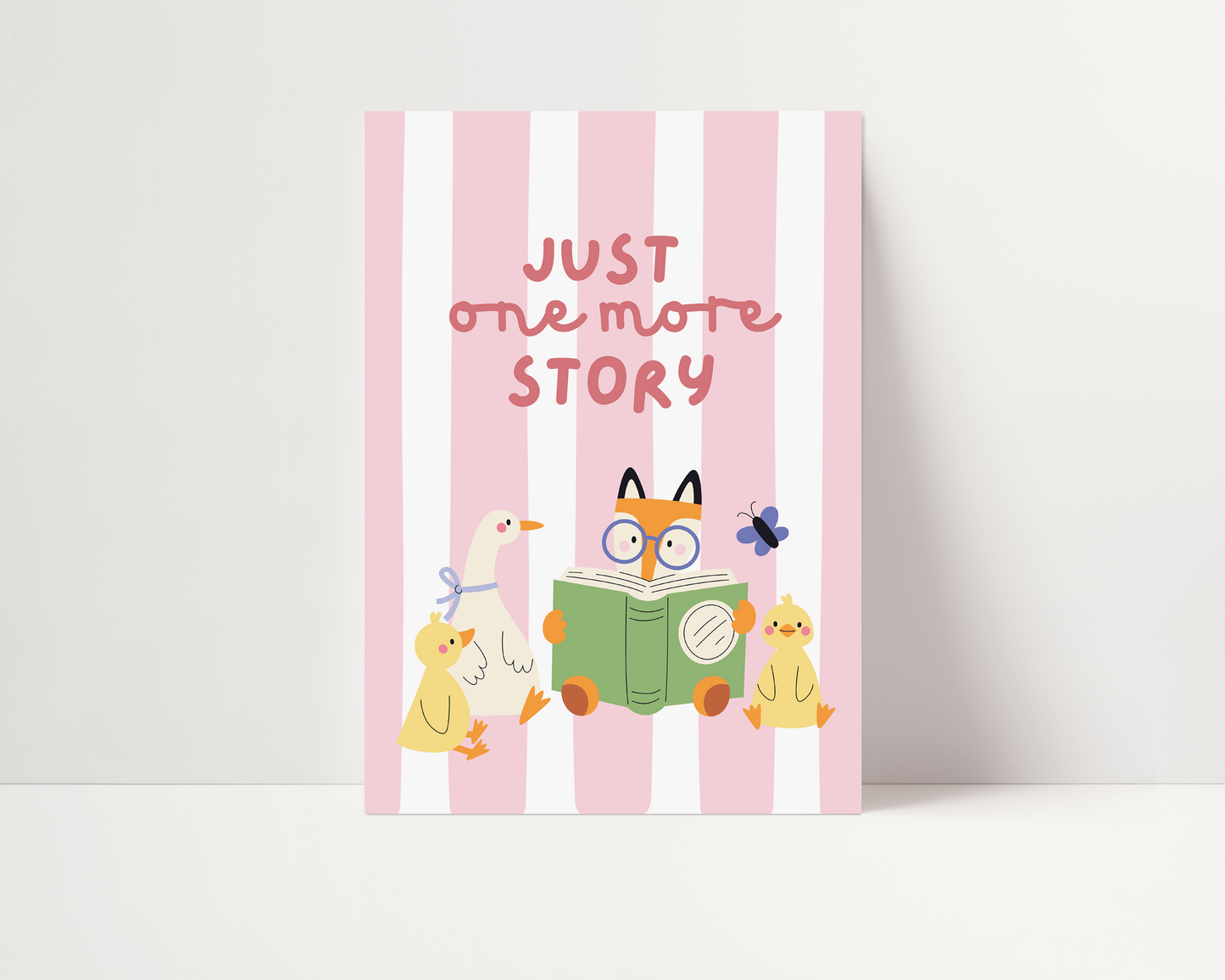 Just one more story |  UNFRAMED PRINT