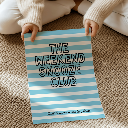 The weekend snooze club | UNFRAMED PRINT