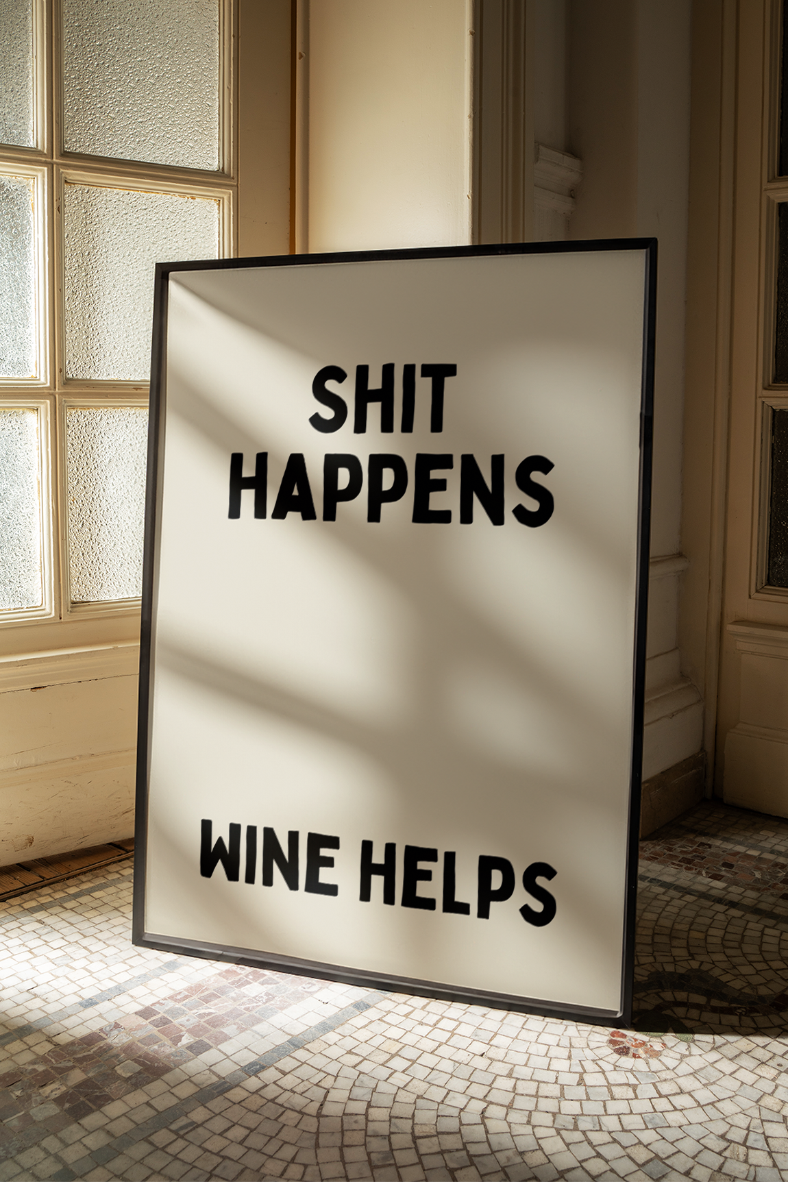 Shit happens, wine helps | UNFRAMED PRINT