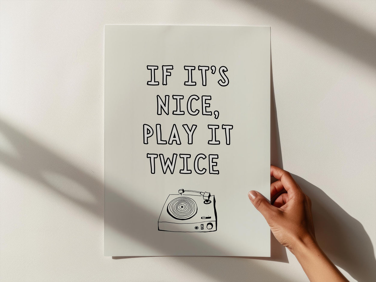 If it's nice, play it twice | Music | Home prints | Funny prints | Quotes