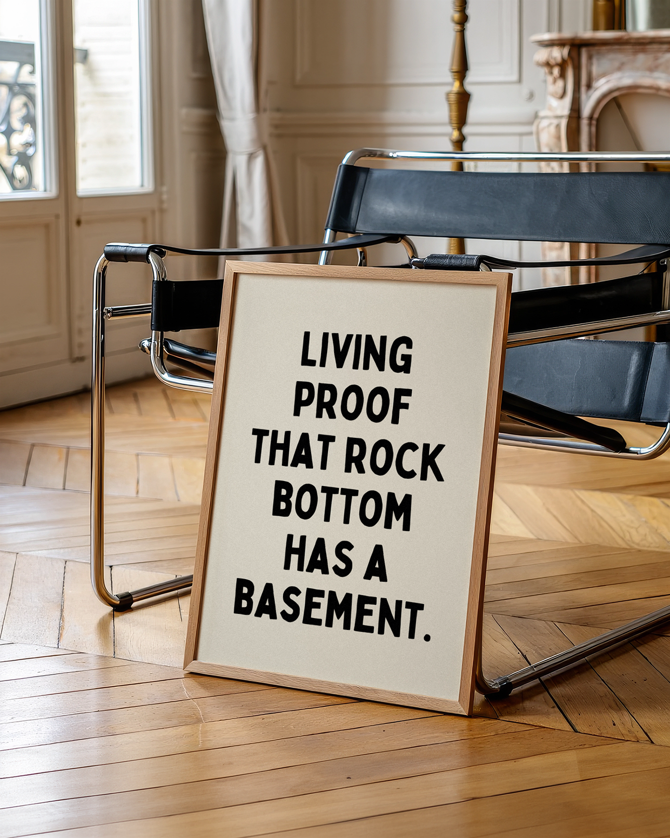 Living proof that rock bottom has a  basement. | UNFRAMED PRINT