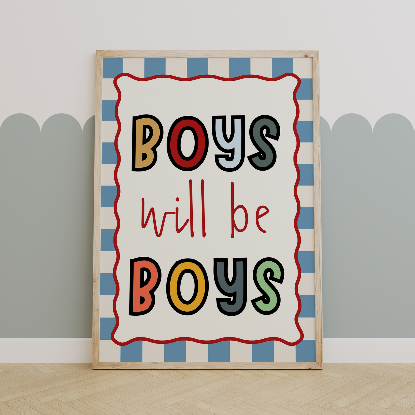 Boys will be boys | UNFRAMED PRINT