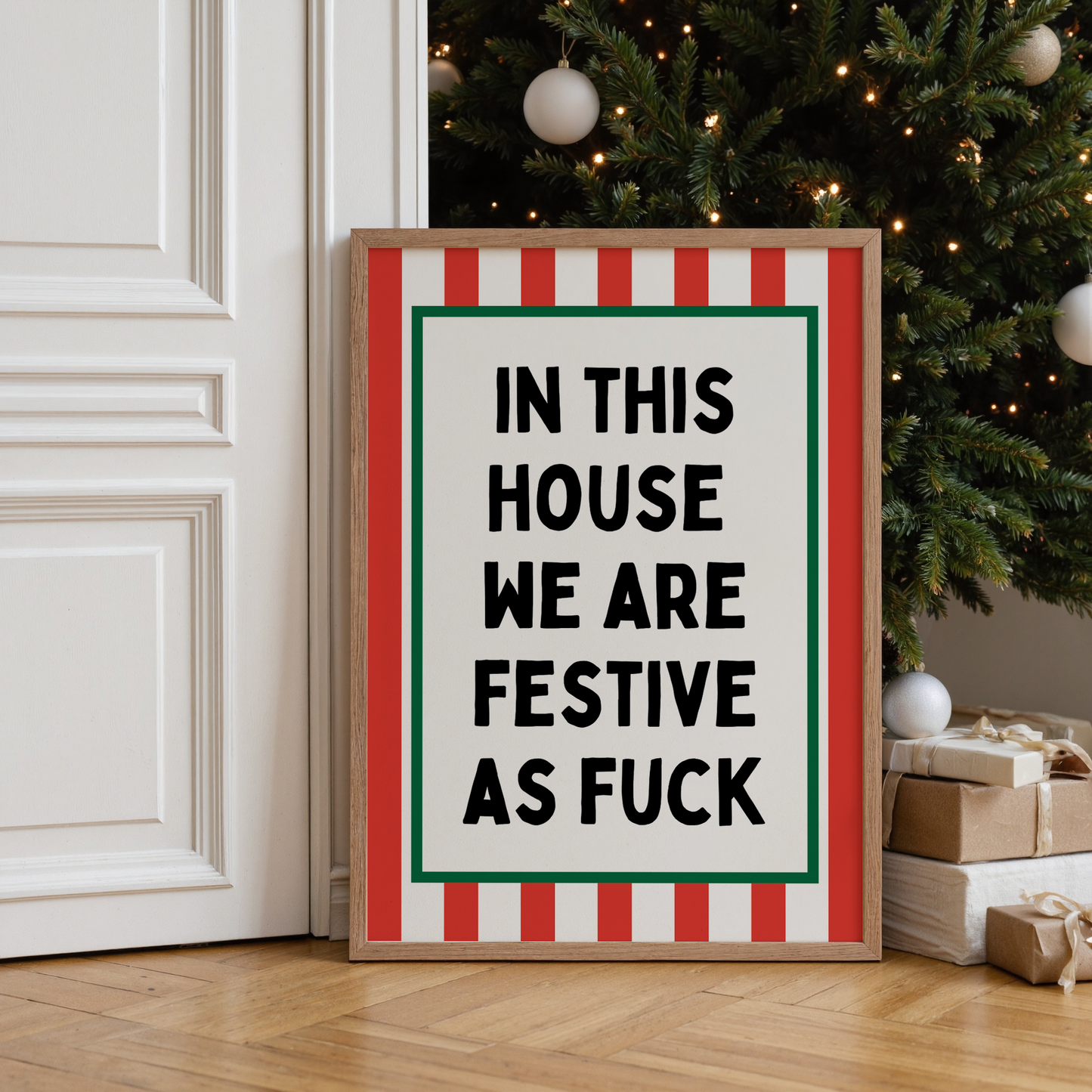 In this house we are festive as fuck | UNFRAMED PRINT (Copy)