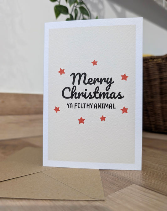 Merry Christmas ya filthy animal, greeting card