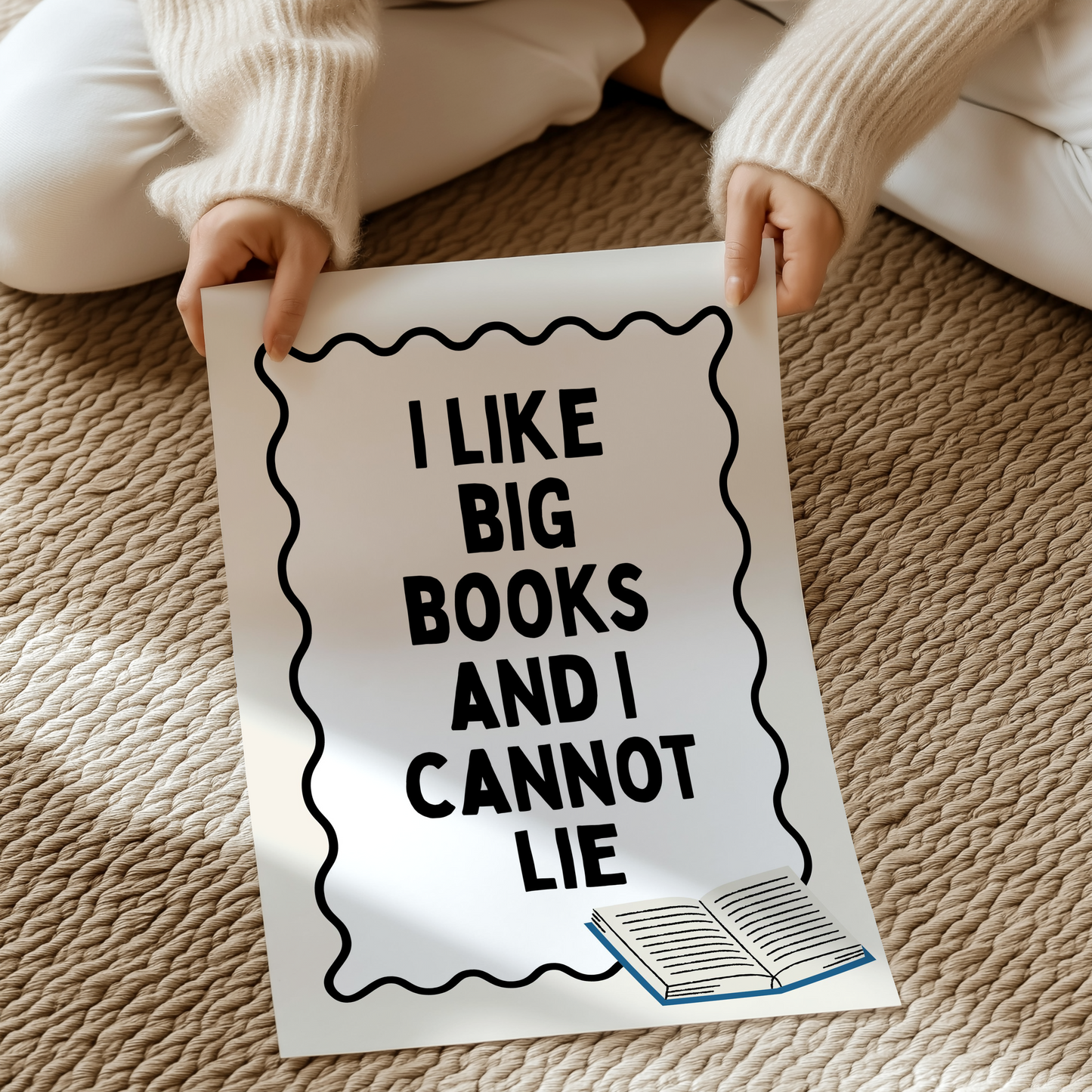 I like big books and I cannot lie | UNFRAMED PRINT