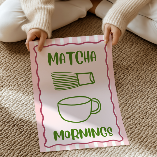 Matcha mornings | UNFRAMED PRINT