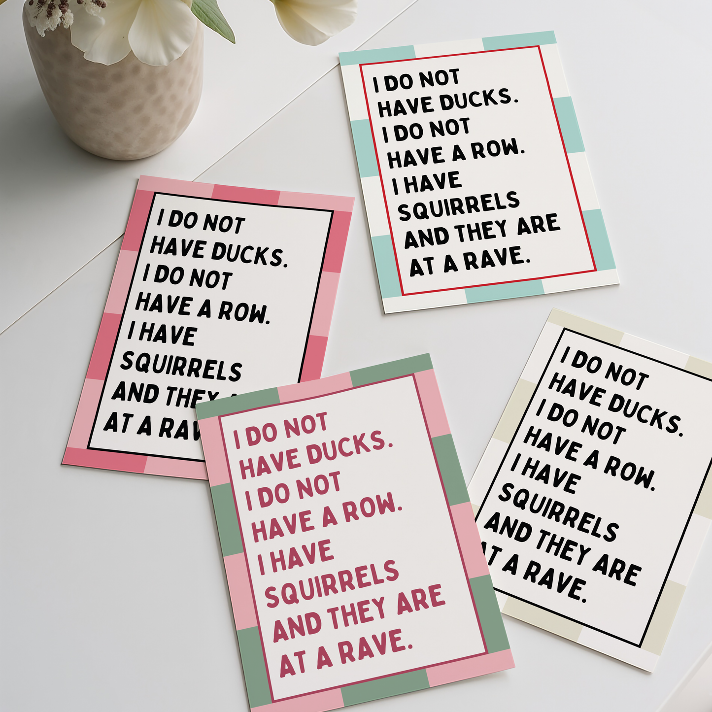 (IM'PERFECTS) I do not have ducks... | UNFRAMED PRINT