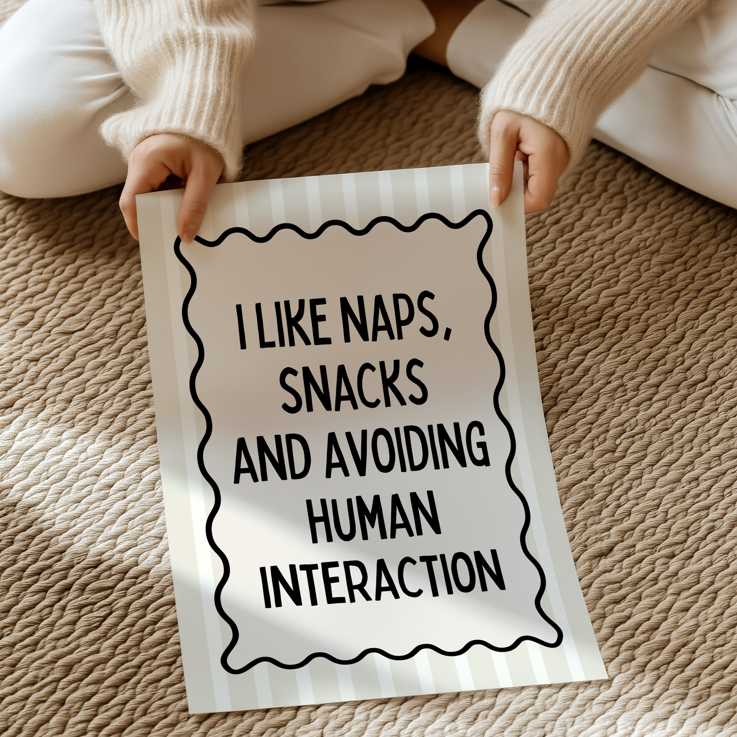 I like naps, snacks, and avoiding human interaction | UNFRAMED PRINT