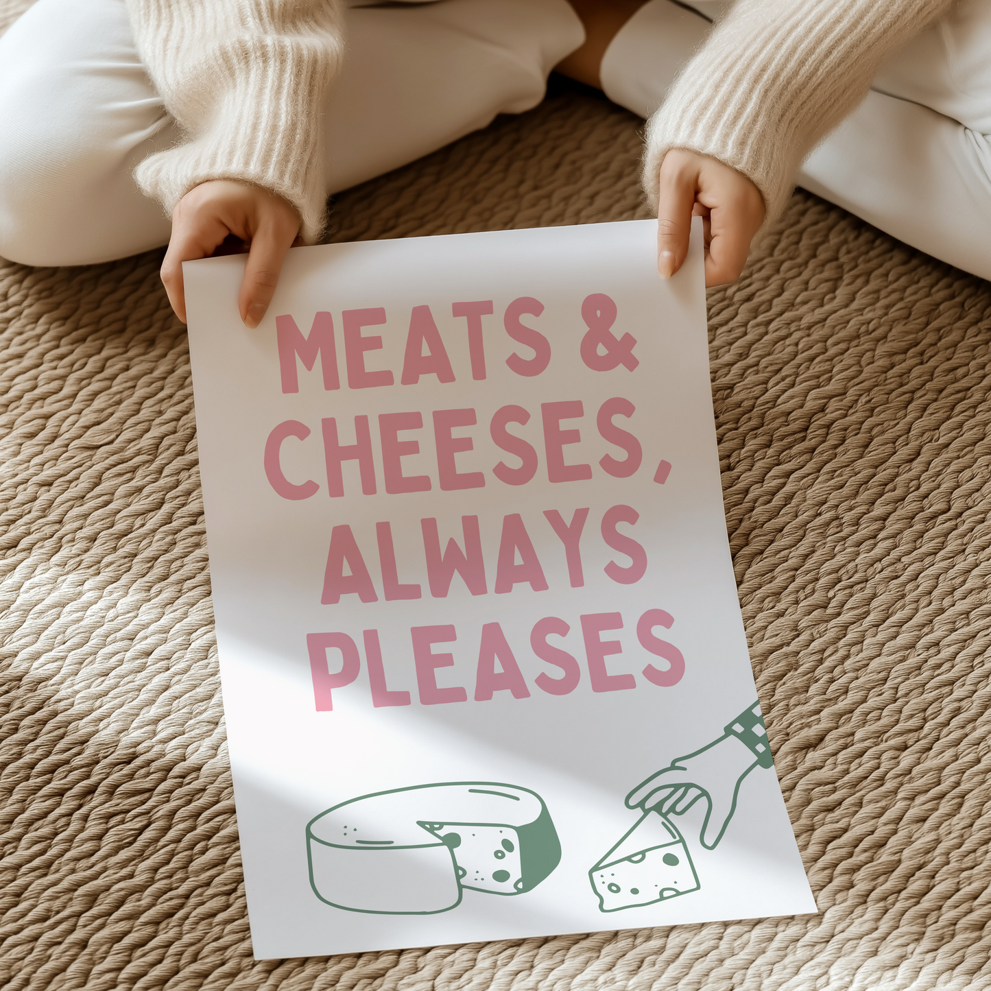 Meats & Cheeses, always pleases | UNFRAMED PRINT