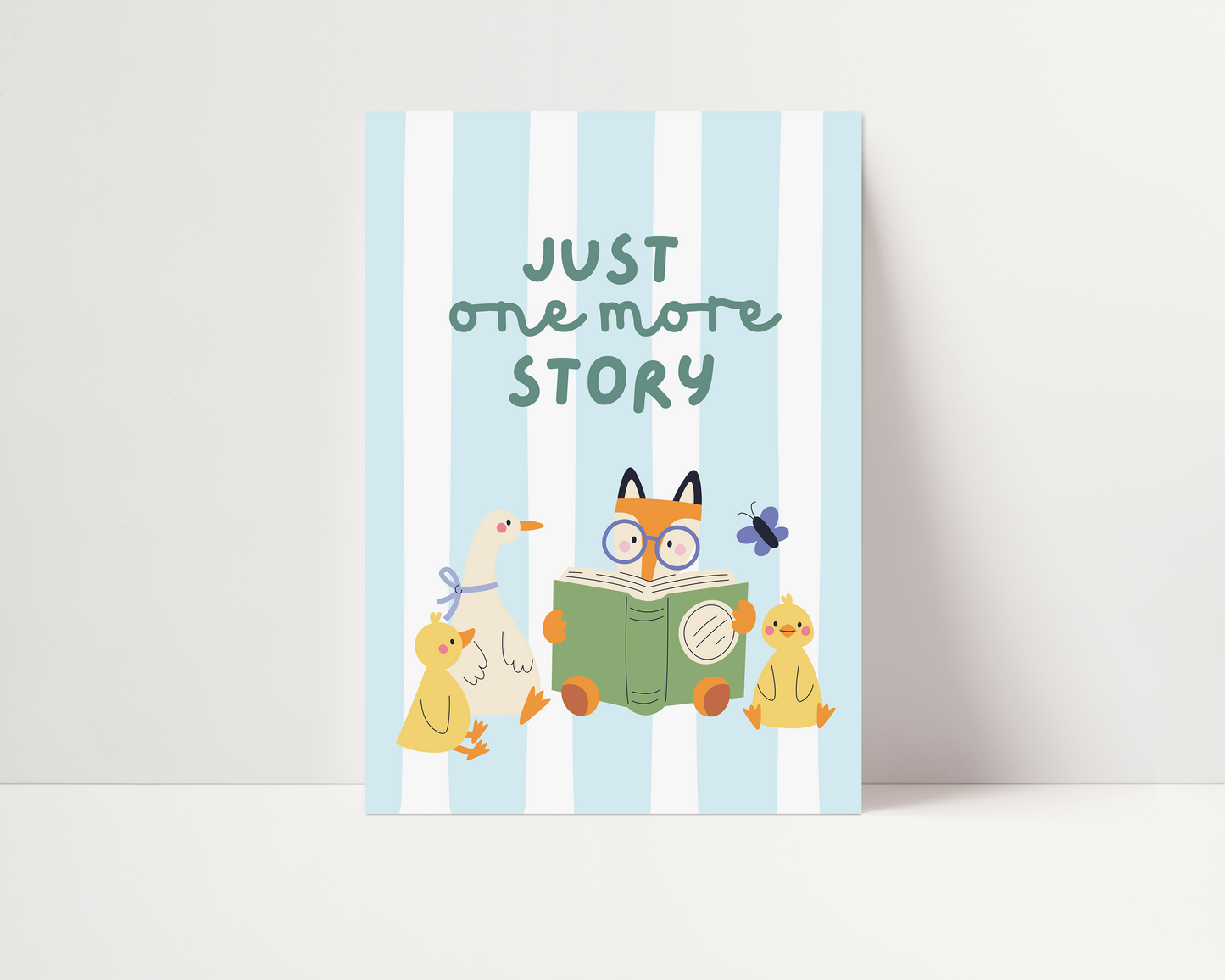 Just one more story |  UNFRAMED PRINT