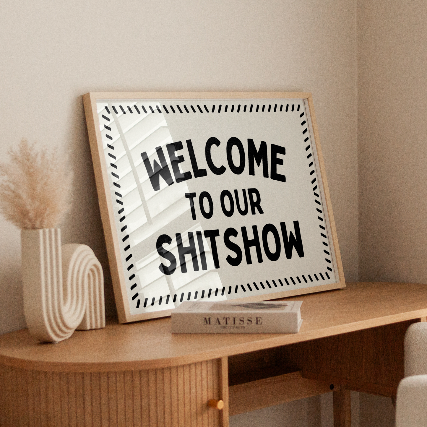 Welcome to our Shitshow | UNFRAMED PRINT | Landscape