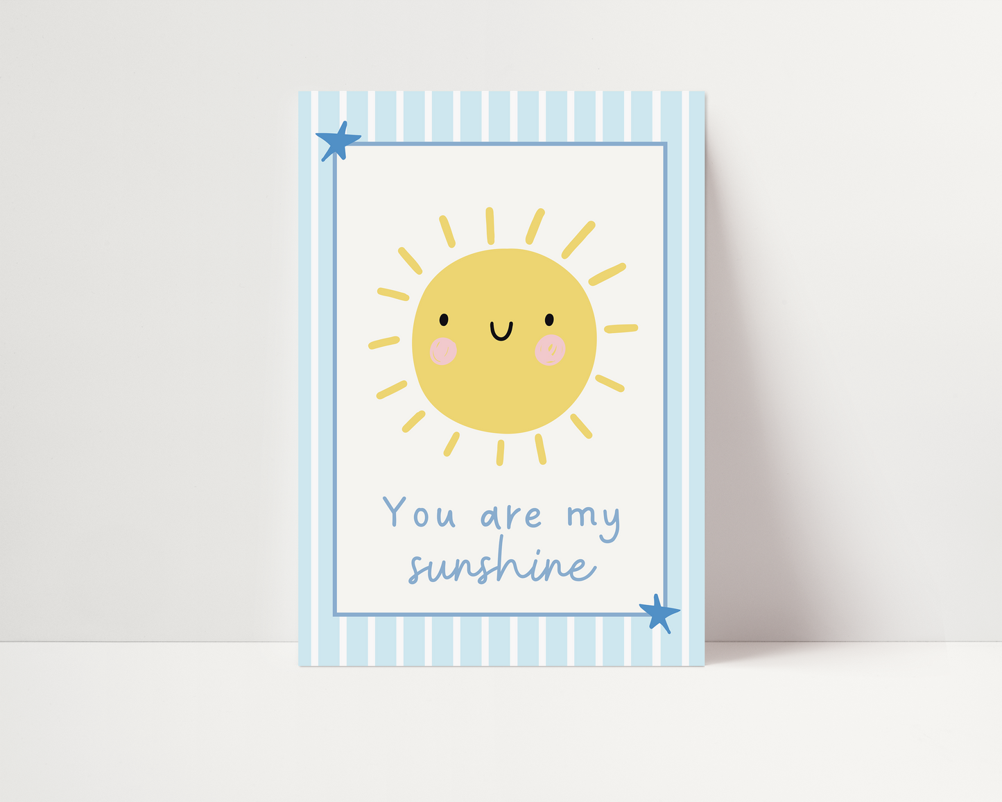 You are my sunshine | UNFRAMED PRINT